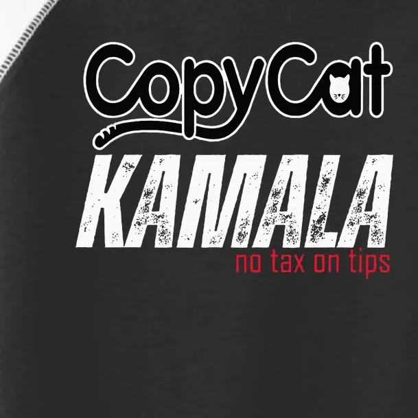 Copycat Kamala No Tax On Tips Toddler Fine Jersey T-Shirt