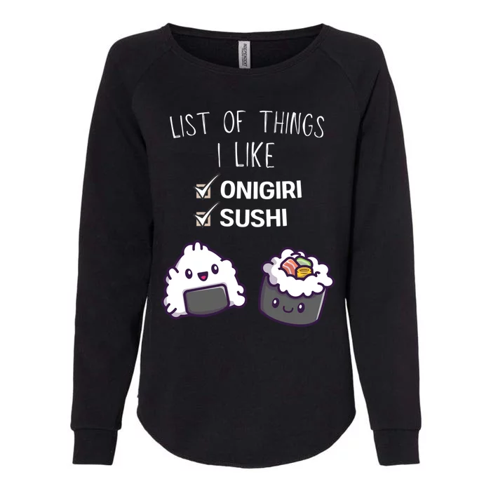 Cute Kawaii Onigiri List Of Things I Like Sushi Lover Cute Gift Womens California Wash Sweatshirt