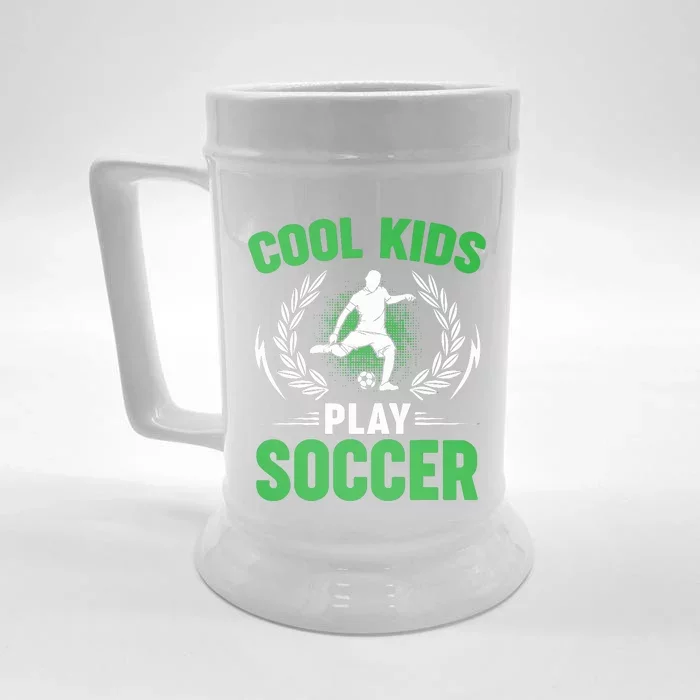 Cool Kids Play Soccer Front & Back Beer Stein