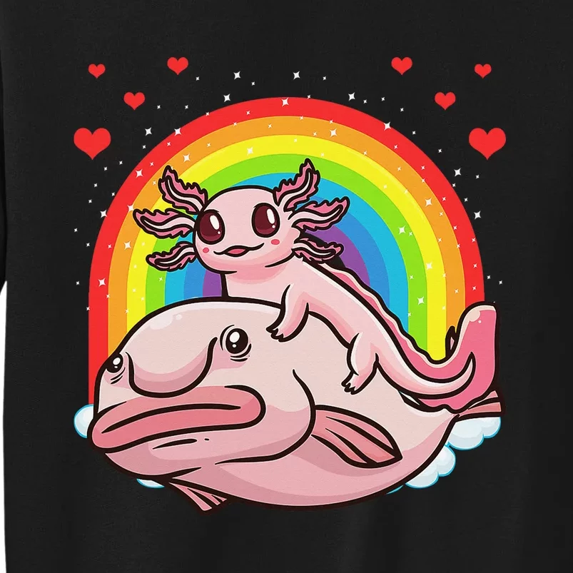 Cute Kawaii Pink Axolotl Riding A Blobfish Funny Axolotls Tall Sweatshirt