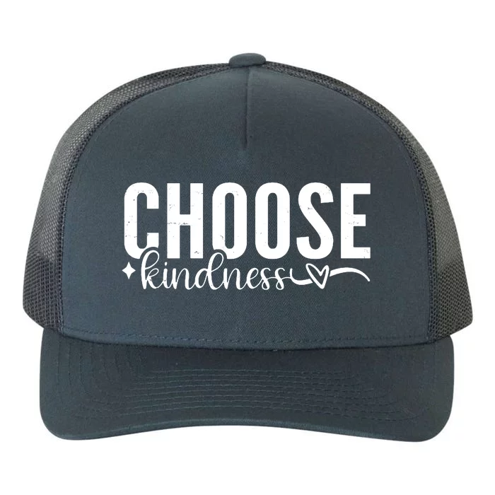 Choose Kindness Positive Quote Yupoong Adult 5-Panel Trucker Hat