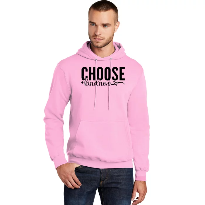 Choose Kindness Positive Quote Hoodie