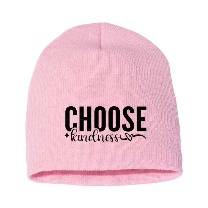 Choose Kindness Positive Quote Short Acrylic Beanie