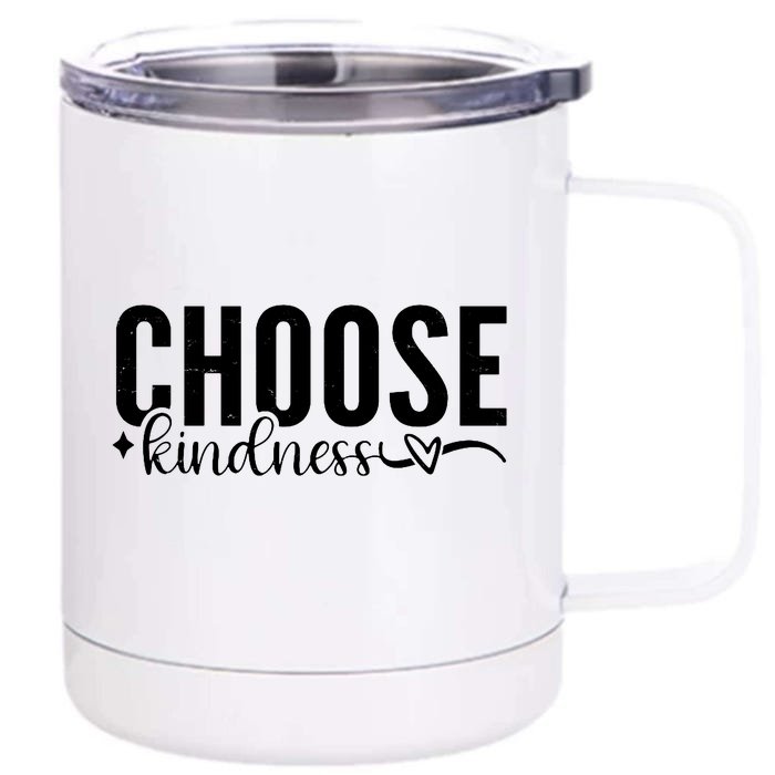 Choose Kindness Positive Quote Front & Back 12oz Stainless Steel Tumbler Cup