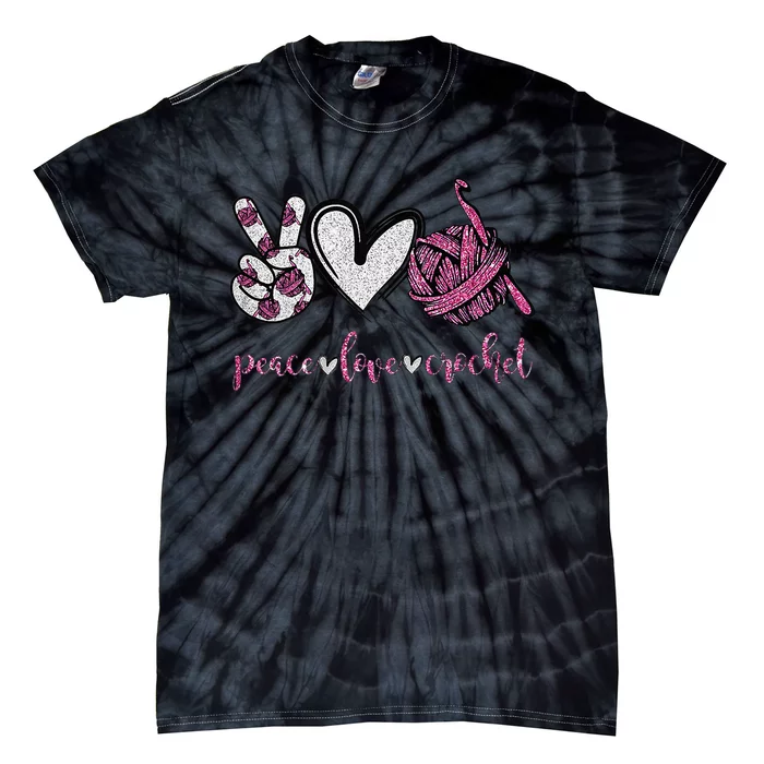 Crochet Knitting Peace Love Crochet Funny Crocheting Tie-Dye T-Shirt