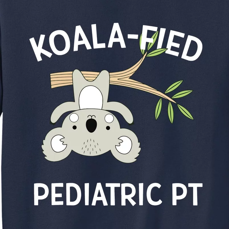 Cute Koala Pediatric PT Gift Physical Therapy Sweatshirt