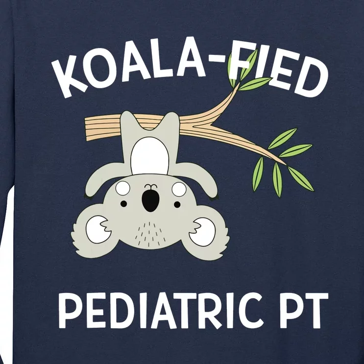 Cute Koala Pediatric PT Gift Physical Therapy Tall Long Sleeve T-Shirt