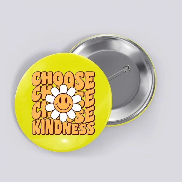 Choose Kindness Retro Groovy Be Kind Inspirational Button