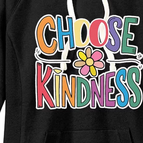 Choose Kindness School Teachers Life Back To School Students Women's Fleece Hoodie