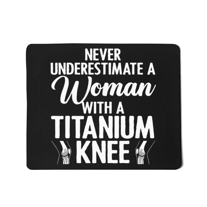 Cool Knee Surgery For Women Girls Titanium Knee Replacement Mousepad