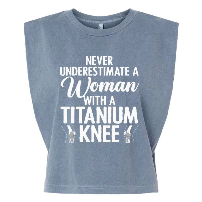 Cool Knee Surgery For Women Girls Titanium Knee Replacement Garment-Dyed Women's Muscle Tee