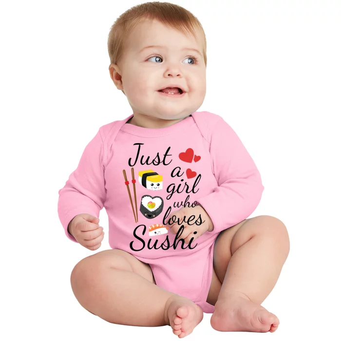 Cute Kawaii Sushi Just A Girl Who Loves Sushi Gift Baby Long Sleeve Bodysuit