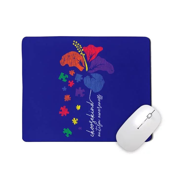 Choose Kind Support Autistic Autism Awareness Kindness Gift Mousepad