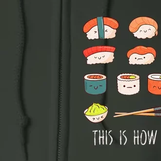 Cute Kawaii Sushi This Is How I Roll Full Zip Hoodie