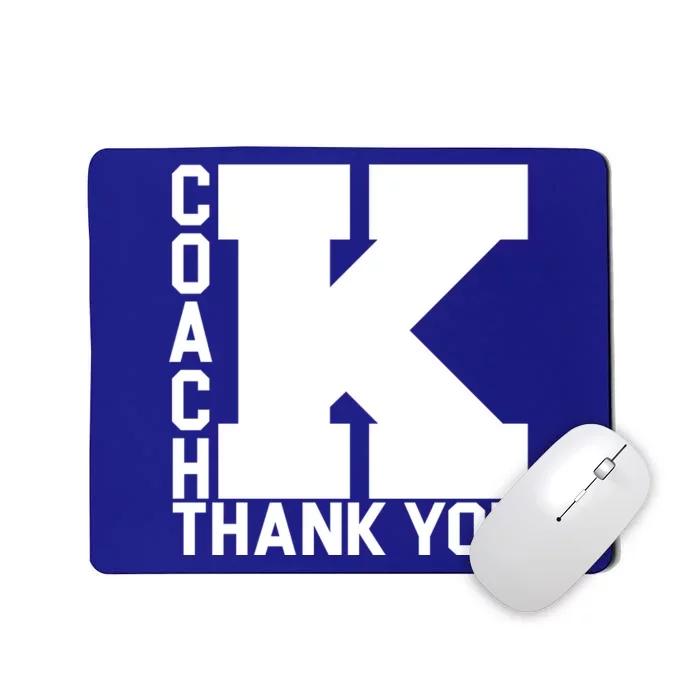 Coach K Thank You Mousepad