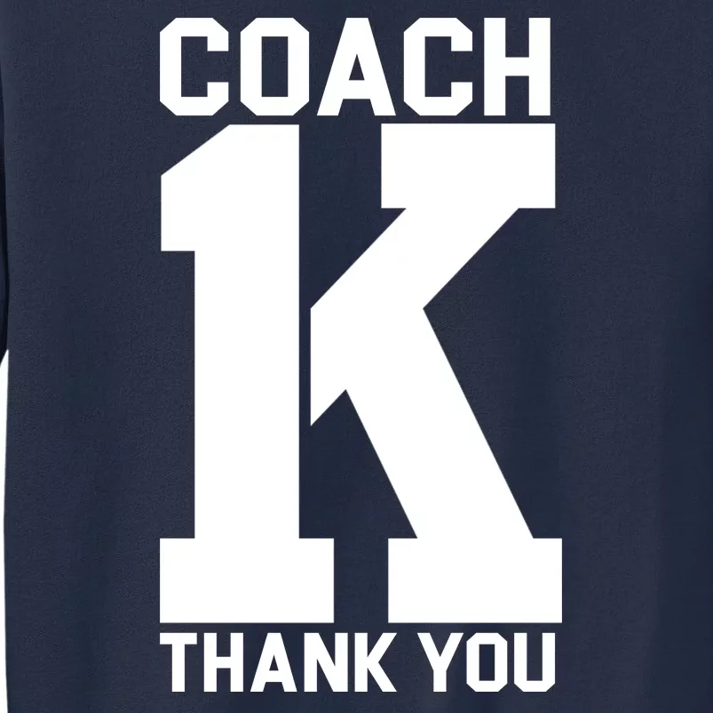 Coach K Thank You College Sweatshirt