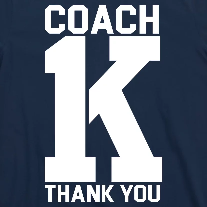 Coach K Thank You College T-Shirt