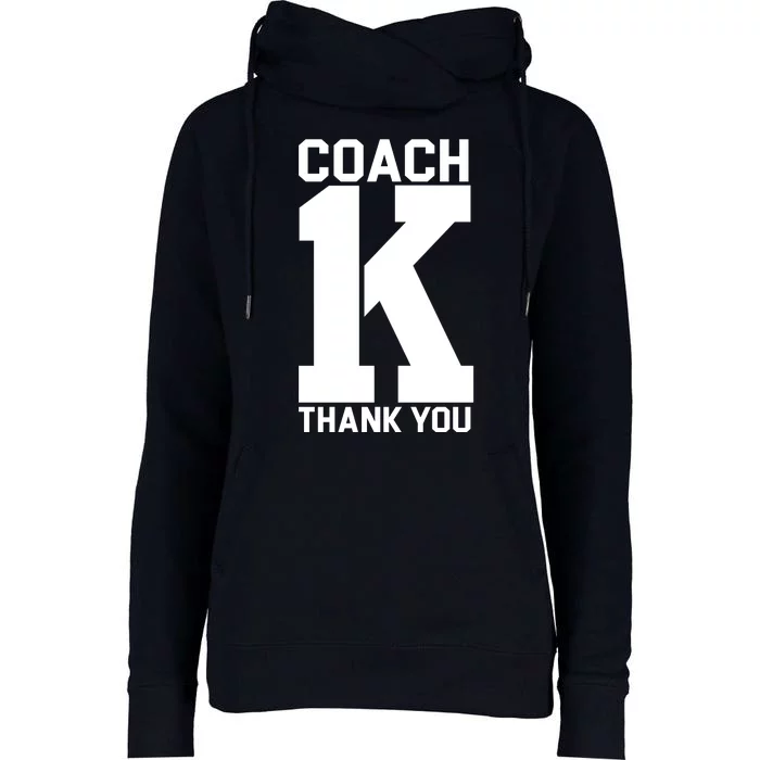 Coach K Thank You College Womens Funnel Neck Pullover Hood