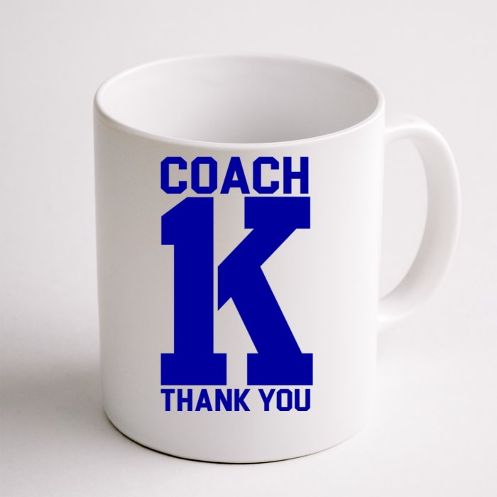 Coach K Thank You College Front & Back Coffee Mug