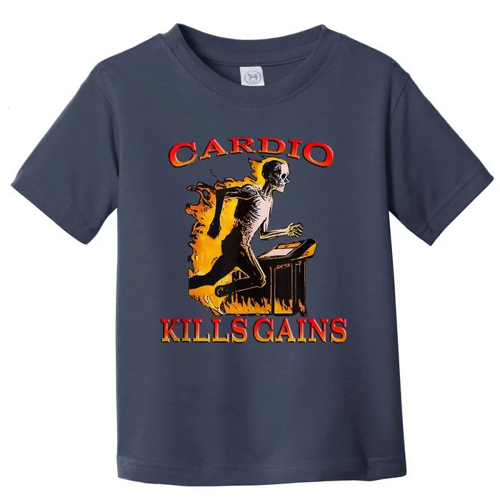 Cardio Kills The Gains Tank Top Toddler T-Shirt