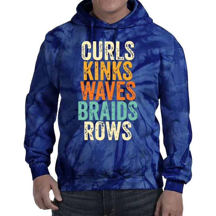 Curls Kinks Waves Braids Rows Tie Dye Hoodie