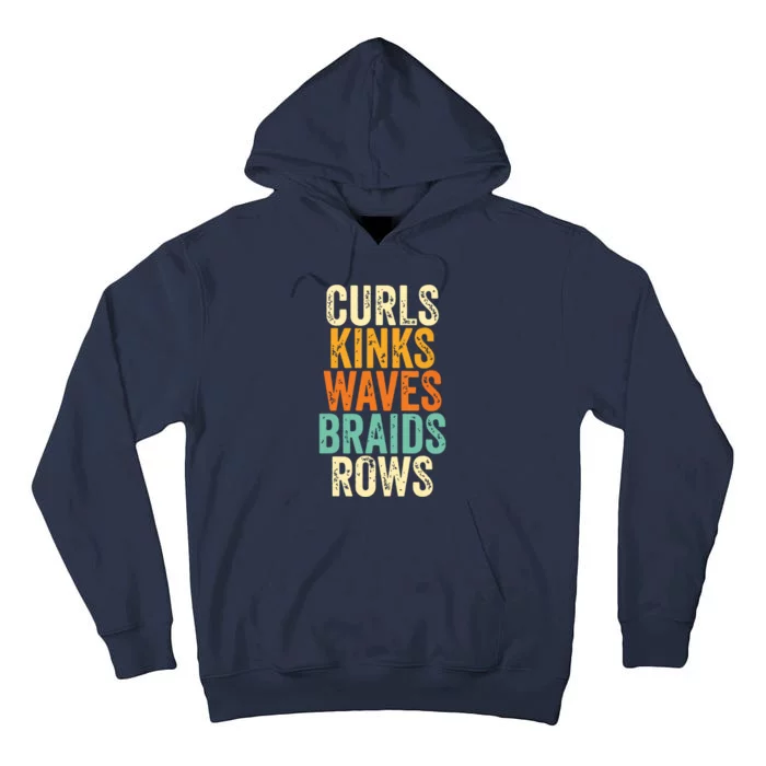 Curls Kinks Waves Braids Rows Tall Hoodie