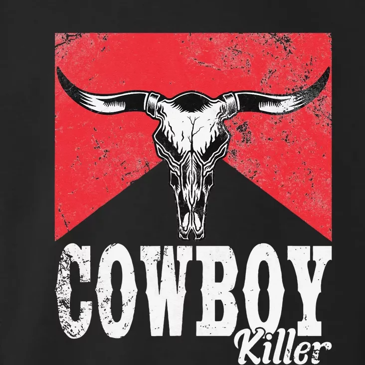 Cow Killer Western Cow Cow Killers Bull Horn Toddler Hoodie