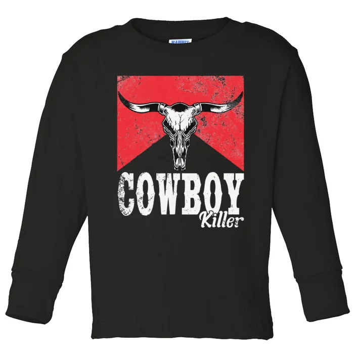 Cowboy Killer Western Cowgirl Cowboy Killers Bull Horn Toddler Long Sleeve Shirt