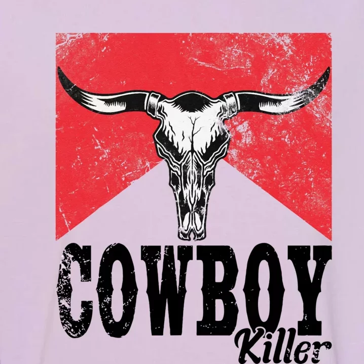 Cowboy Killer Western Cowgirl Cowboy Killers Bull Horn Garment-Dyed Sweatshirt