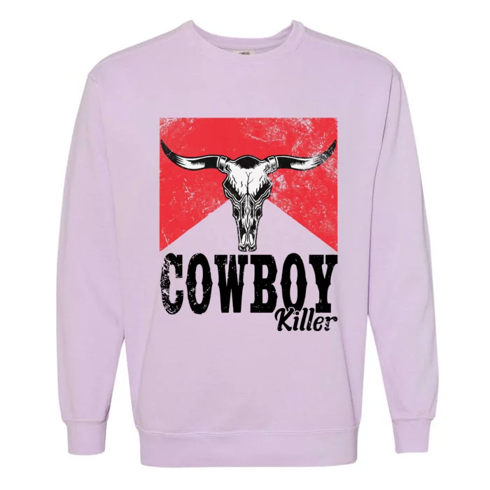 Cowboy Killer Western Cowgirl Cowboy Killers Bull Horn Garment-Dyed Sweatshirt