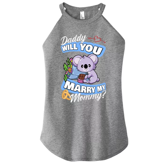 Cute Koala Wedding Offer Daddy Will You Marry My Mommy Funny Gift Women’s Perfect Tri Rocker Tank