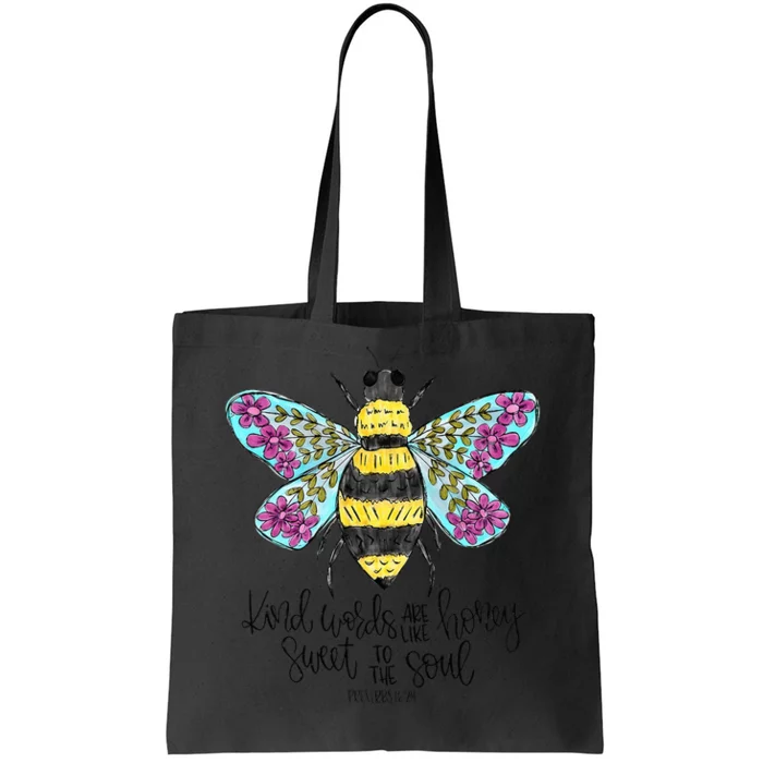 Christian Kind Words Are Like Honey Bible Verse Religious Tote Bag