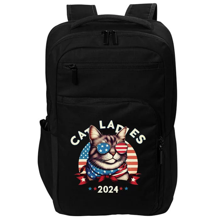 Cat Ladies 2024 The Presidential Campaign Kamala Harris 2024 Impact Tech Backpack