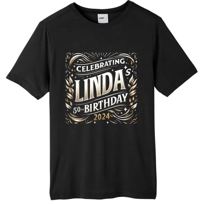 Celebrating LindaS 50th Birthday 2024 ChromaSoft Performance T-Shirt