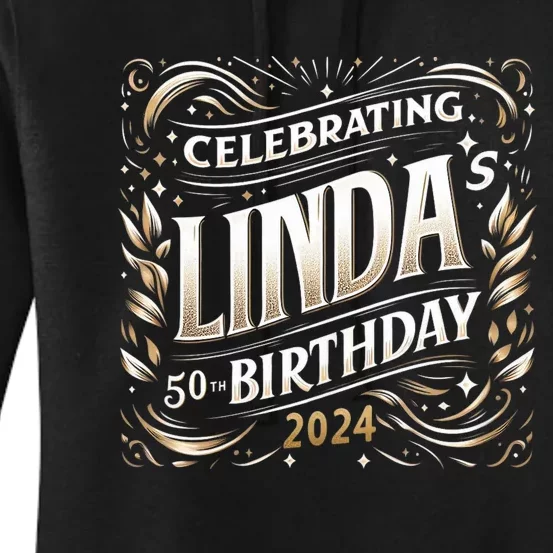 Celebrating LindaS 50th Birthday 2024 Women's Pullover Hoodie