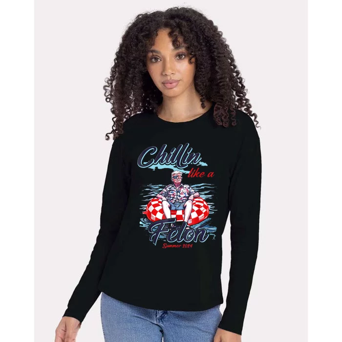 Chillin Like A Felon Funny Trump For President Summer 2024 Womens Cotton Relaxed Long Sleeve T-Shirt