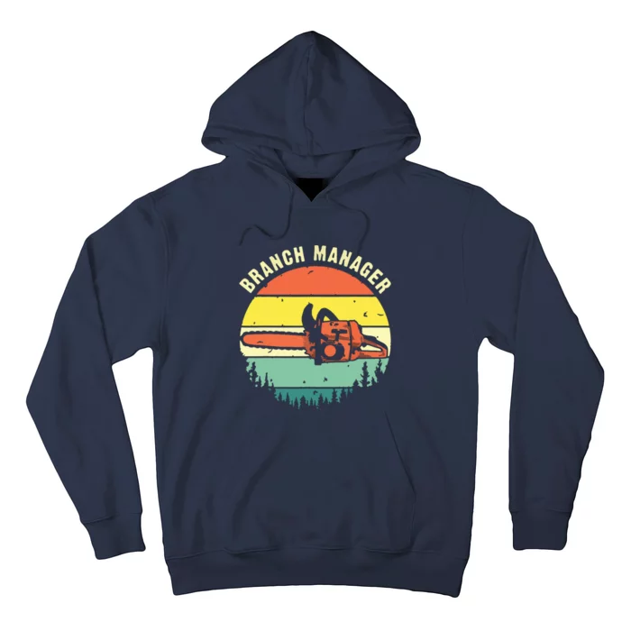 Cool Lumberjack Art Arborist Logger Branch Manager Hoodie