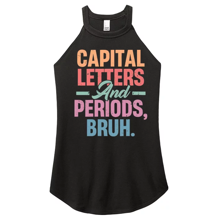 Capital Letters And Periods Bruh Women’s Perfect Tri Rocker Tank