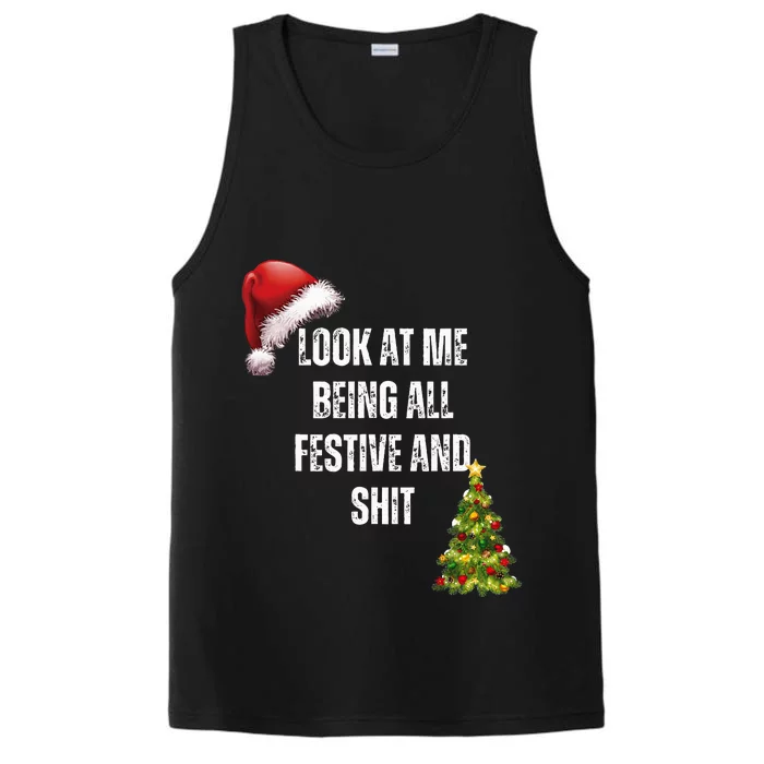 Christmas Look At Me Being All Festive And Shit Performance Tank