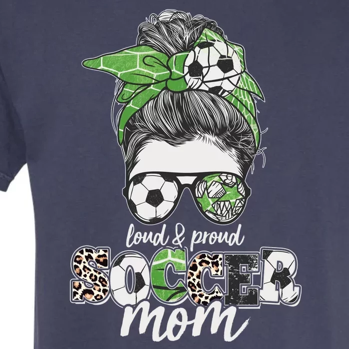 Cute Loud And Proud Soccer Mom Garment-Dyed Heavyweight T-Shirt