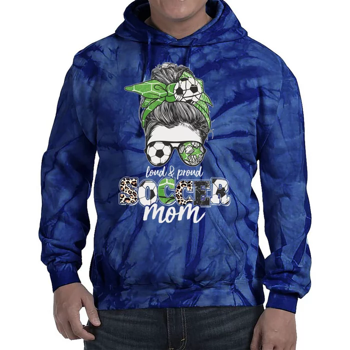 Cute Loud And Proud Soccer Mom Tie Dye Hoodie