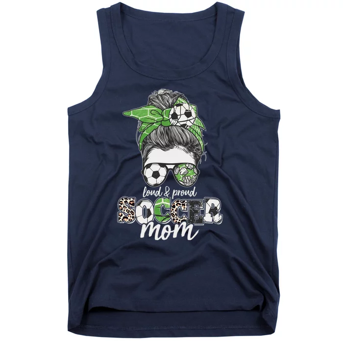 Cute Loud And Proud Soccer Mom Tank Top