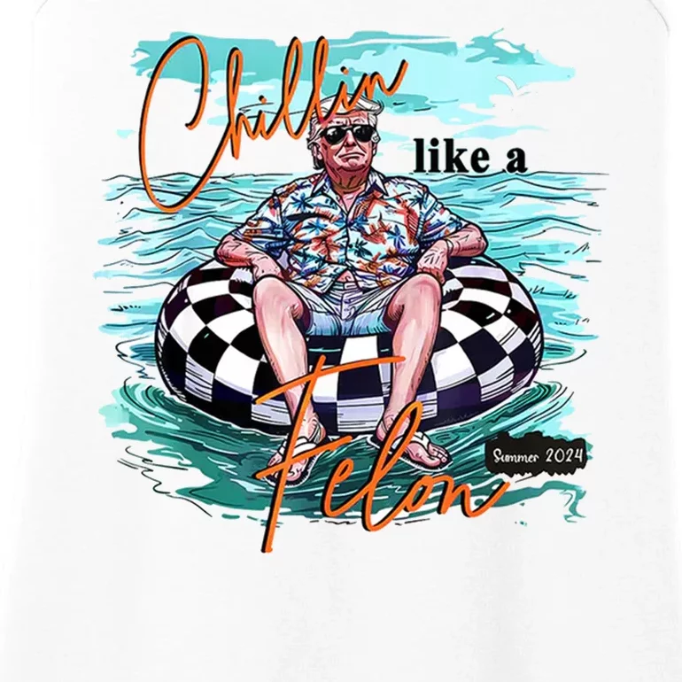 Chillin Like A Felon Funny Trump Summer 2024 Ladies Essential Tank