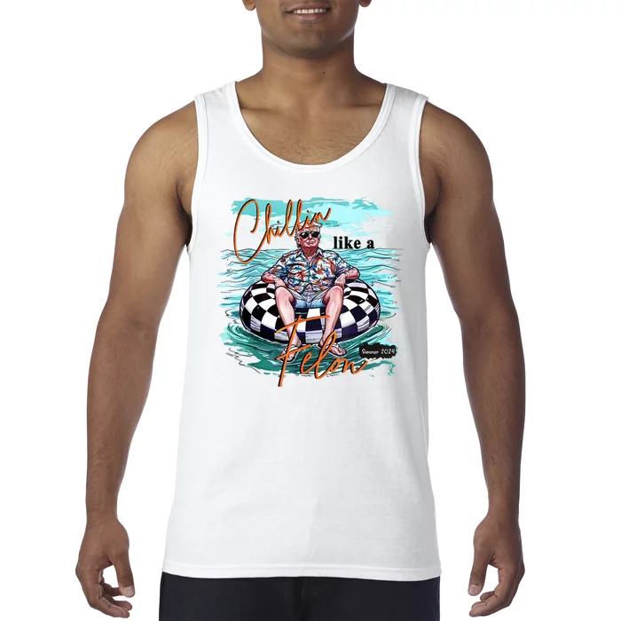 Chillin Like A Felon Funny Trump Summer 2024 Tank Top