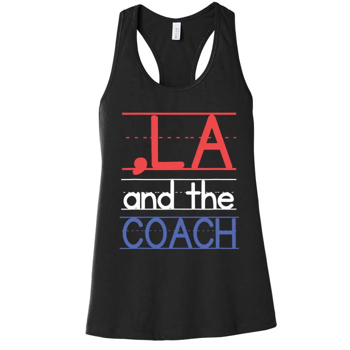 Comma La And The Coach Harris Walz 2024 Educators Women's Racerback Tank