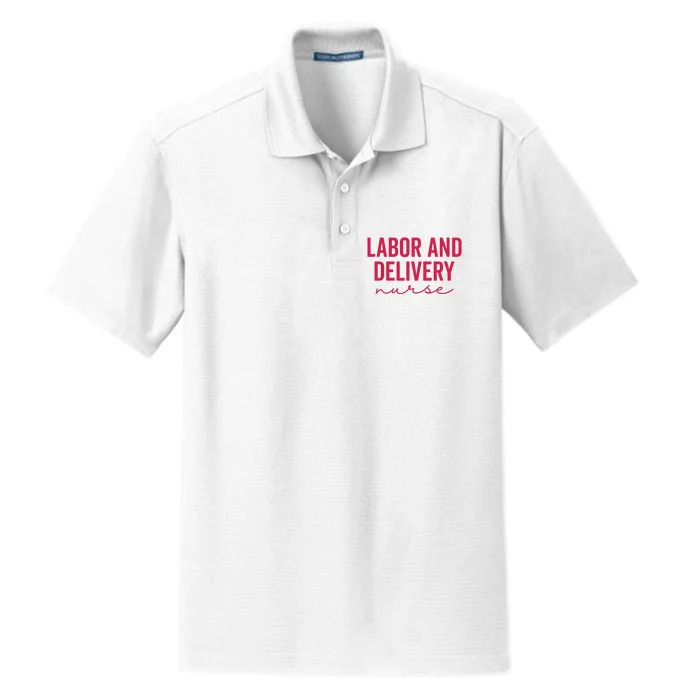 Cute Labor And Delivery Nurse Appreciation Nursing LD Nurse Dry Zone Grid Performance Polo