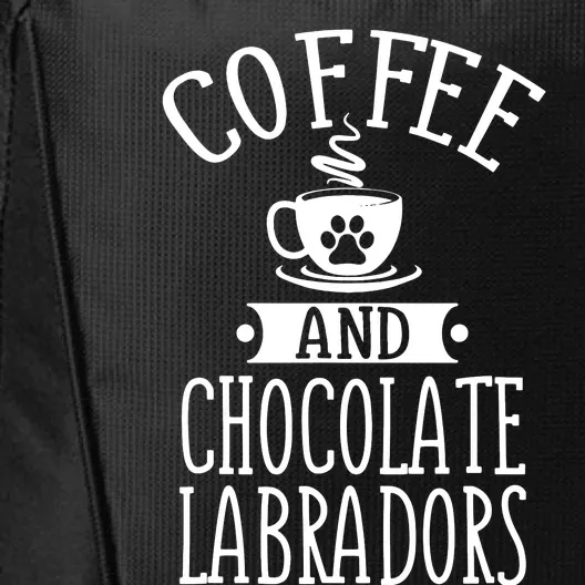 Chocolate Labradors And Coffee Chocolate Lab Gift Outfit City Backpack