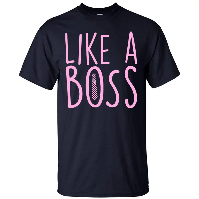 Cute Like A Boss Tall T-Shirt