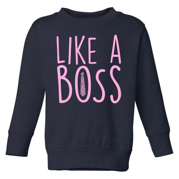 Cute Like A Boss Toddler Sweatshirt