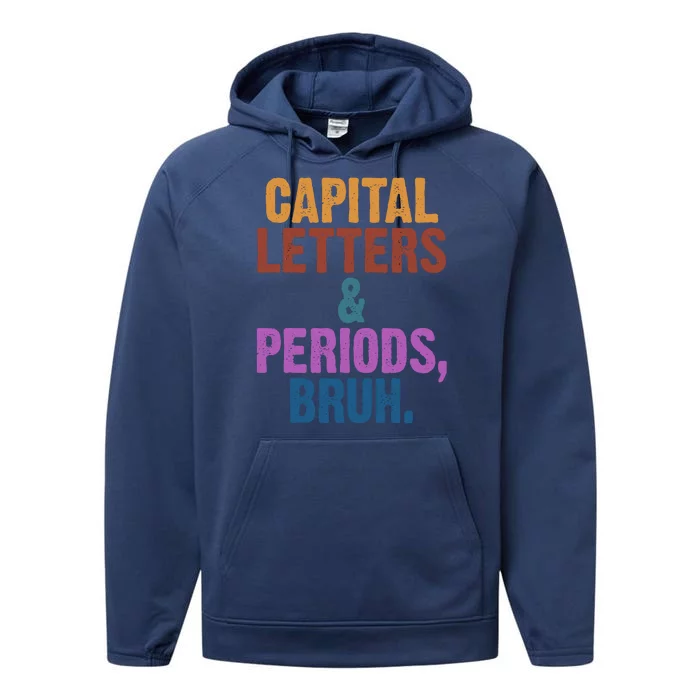 Capital Letters And Periods Bruh Funny School Performance Fleece Hoodie